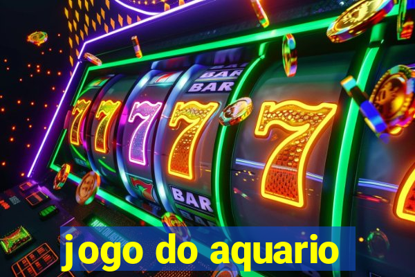 jogo do aquario